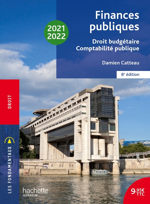 Couverture ebook de Fondamentaux  - Finances publiques : droit budgétaire, comptabilité publique 2021-2022 - Ebook epub, de Damien Catteau