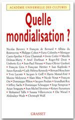 Couverture ebook de Quelle mondialisation ?, de Académie Universelle des Cultures