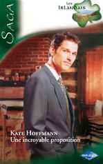 ebook cover of Une incroyable proposition, by Kate Hoffmann