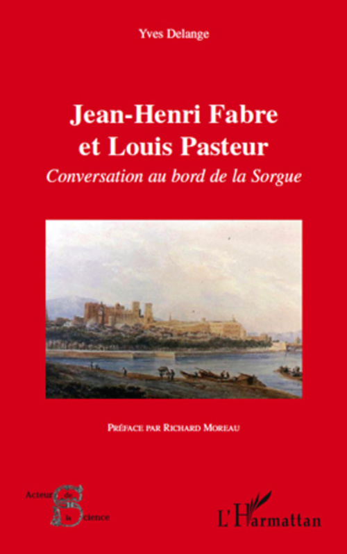 ebook cover of Jean-Henri Fabre et Louis Pasteur, by Yves Delange