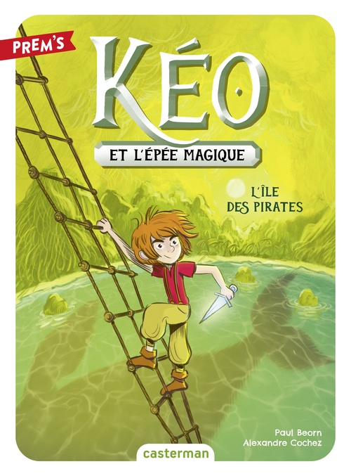 ebook cover of Kéo et l'épée magique (Tome 5) - Lîle des pirates, by Paul Beorn, Alexandre Cochez