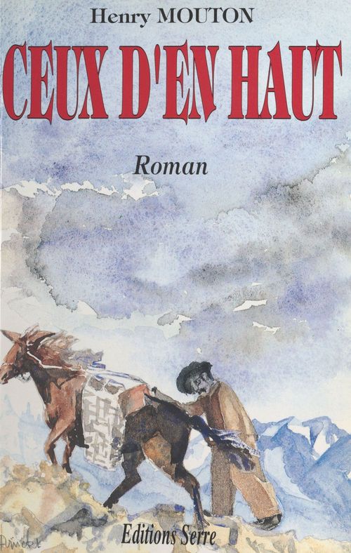 ebook cover of Ceux d'en haut (1). Les Bergié du Pra du Loup : quelques-uns d'en haut, by Mouton