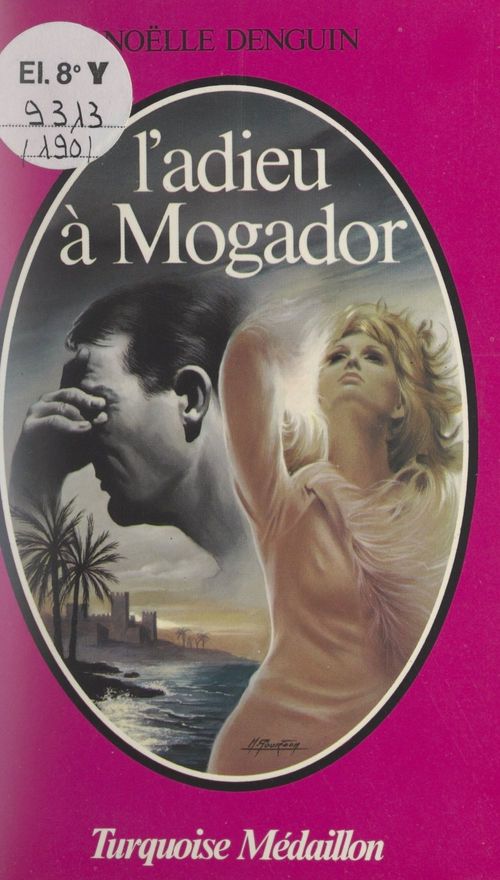 ebook cover of L'adieu à Mogador, by Noelle Denguin