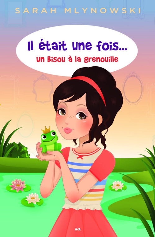 Couverture ebook de Un bisou à la grenouille, de Sarah Mlynowski