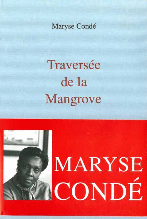 Couverture ebook de Traversée de la Mangrove, de Maryse Condé