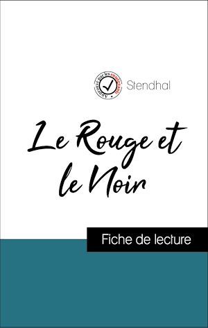 ebook cover of Analyse de l'oeuvre : Le Rouge et le Noir (résumé et fiche de lecture plébiscités par les enseignants sur fichedelecture.fr), by Stendhal