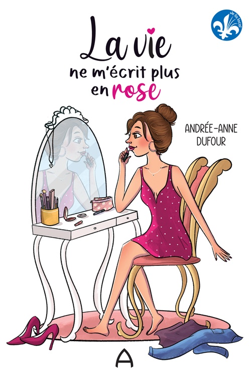 Couverture ebook de La vie ne m'écrit plus en rose, de Andree-Anne Dufour