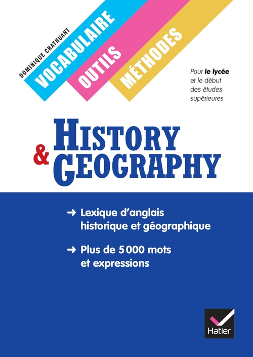 Couverture ebook de History Geography Classes européennes, Vocabulaire, outils et méthodes éd. 2022, de Dominique Chathuant