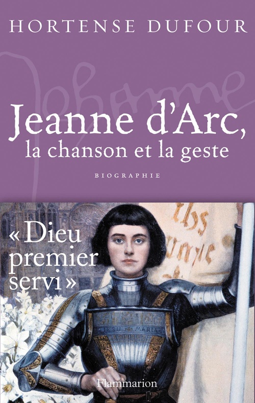 ebook cover of Jeanne d´Arc, La Chanson et La Geste, by Hortense Dufour