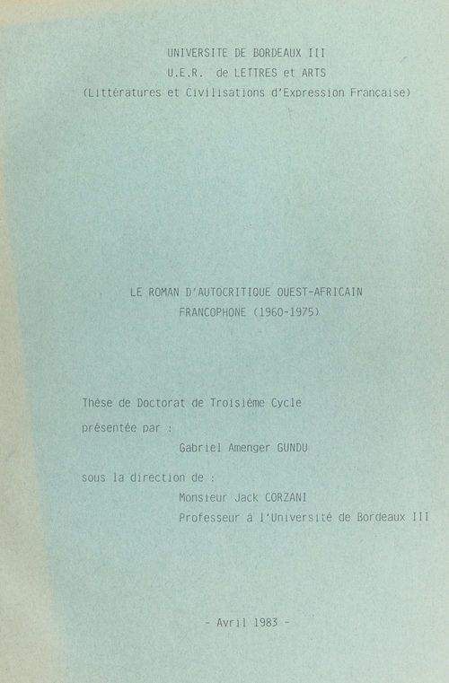Couverture ebook de Le roman d'autocritique ouest-africain francophone (1960-1975), de Gabriel Amenger Gundu