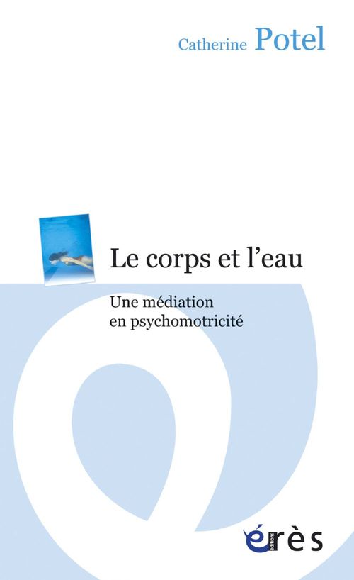 ebook cover of Le corps et l'eau, by Catherine Potel