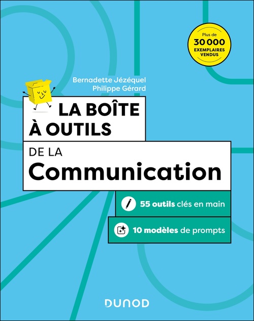 ebook cover of La boîte à outils de la Communication - 6e éd., by Bernadette Jézéquel, Philippe Gérard
