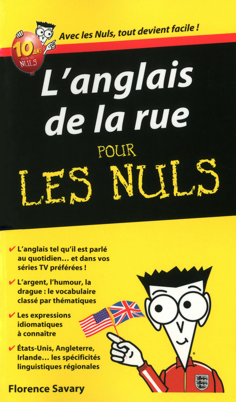 ebook cover of L'anglais de la rue guide de conversation pour lesnuls, by Florence Savary