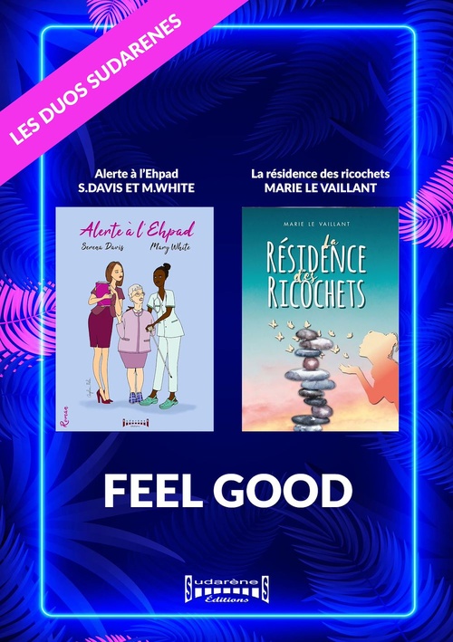 Couverture ebook de Duo Sudarenes : Feelgood, de Serena Davis, Marie Le Vaillant, Mary White