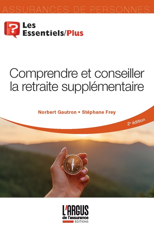 Couverture ebook de Comprendre et conseiller la retraite supplémentaire, de Norbert Gautron, Stéphane Frey