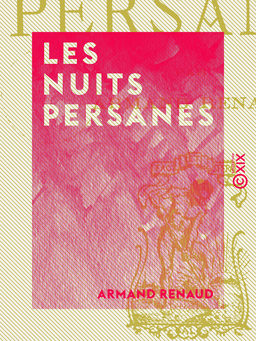 Couverture ebook de Les Nuits persanes, de Armand Renaud