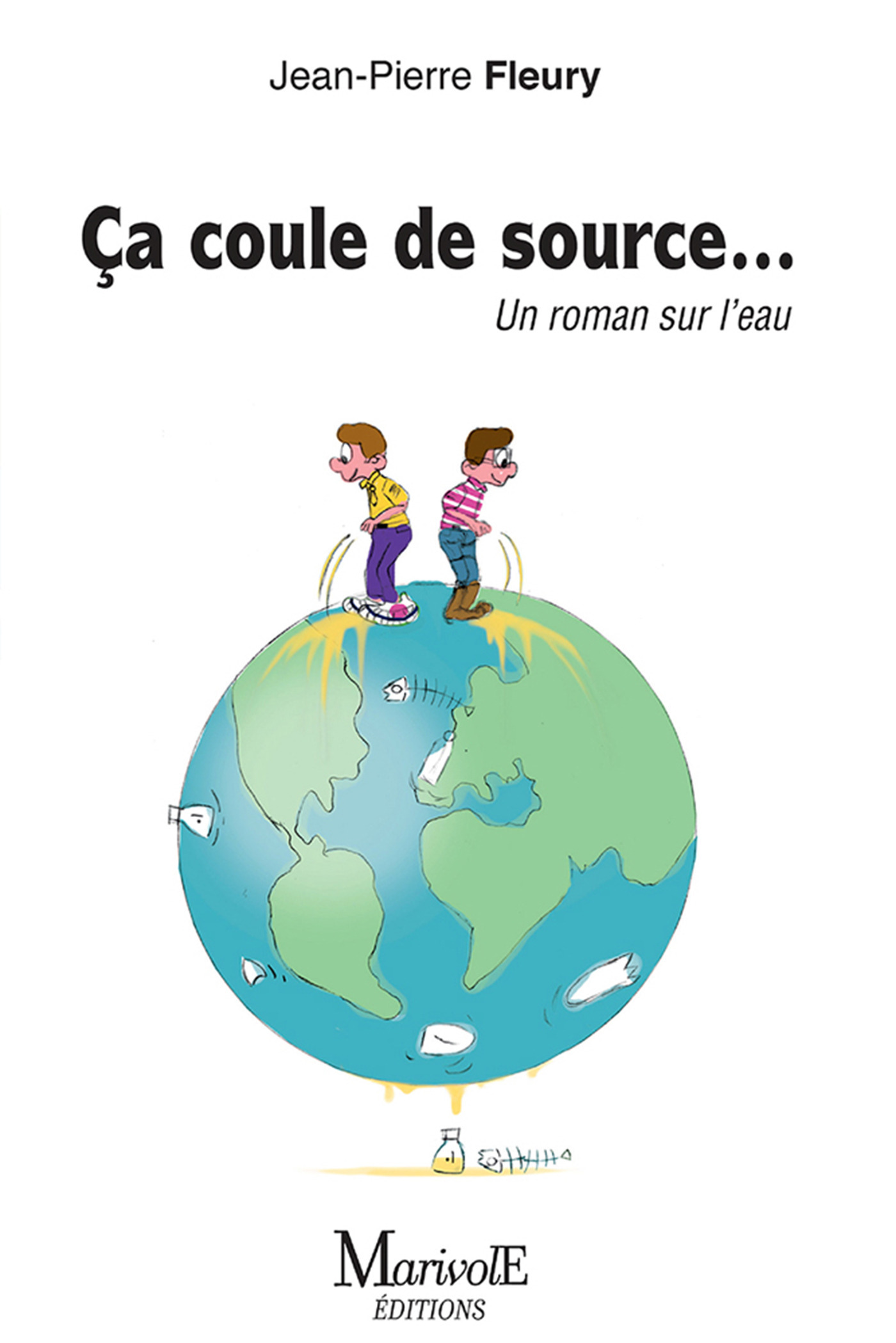 Couverture ebook de Ça coule de source, de Jean-Pierre Fleury