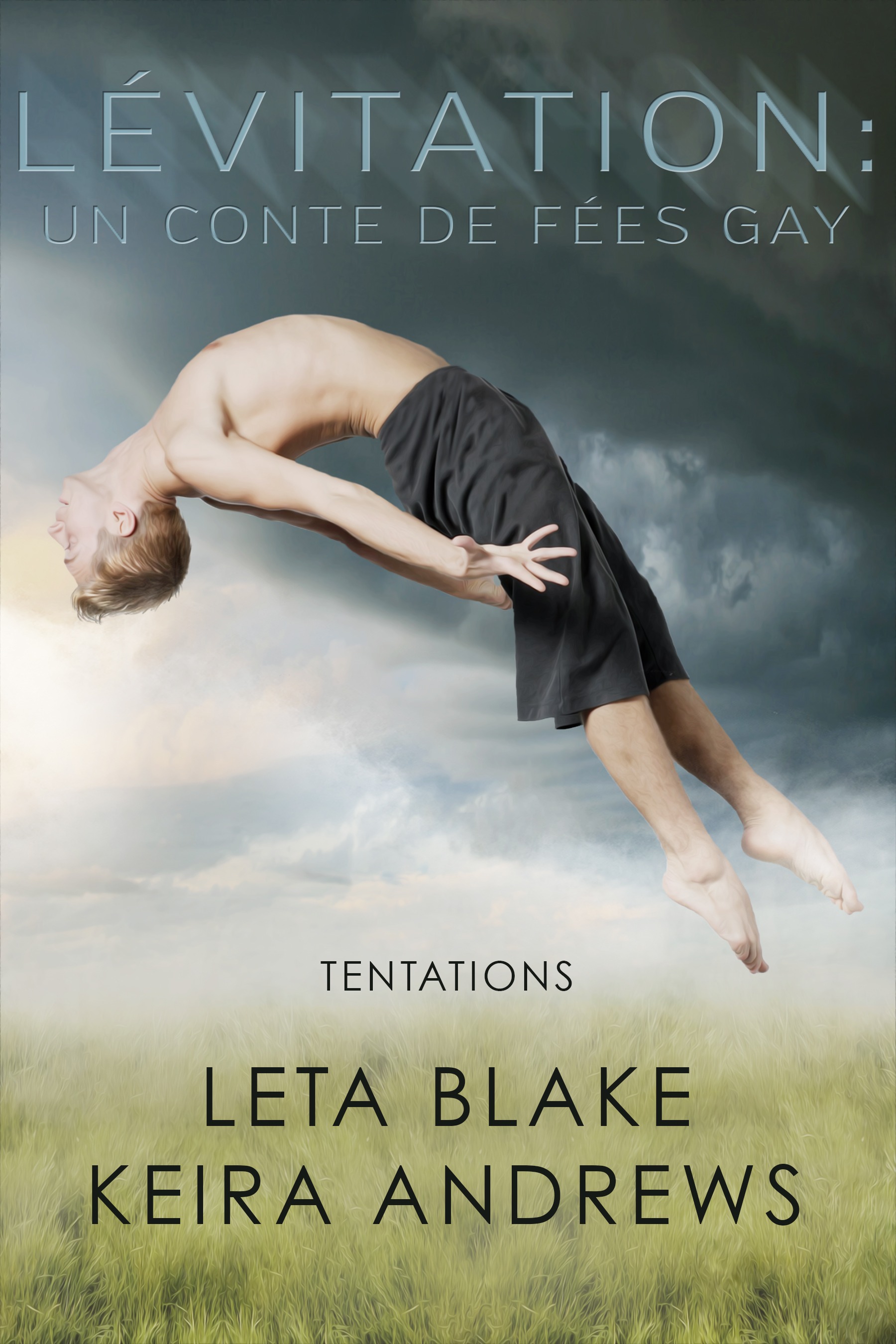 Couverture ebook de Lévitation : un conte de fées gay, de Leta Blake