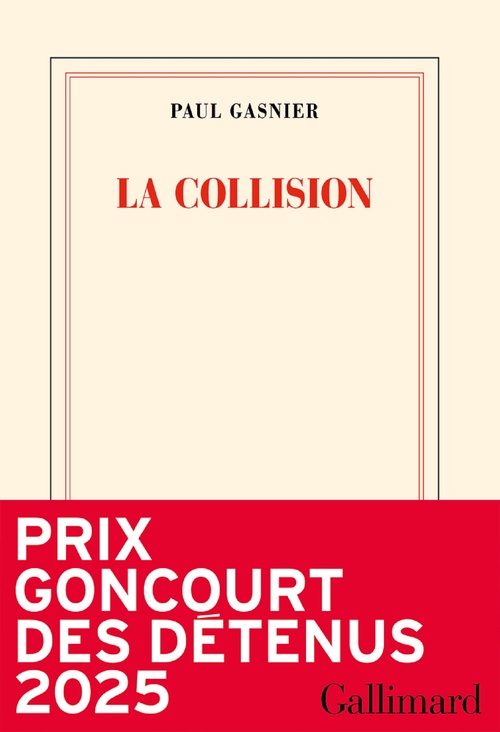 ebook cover of La collision - Prix Goncourt des détenus 2025, by Paul Gasnier