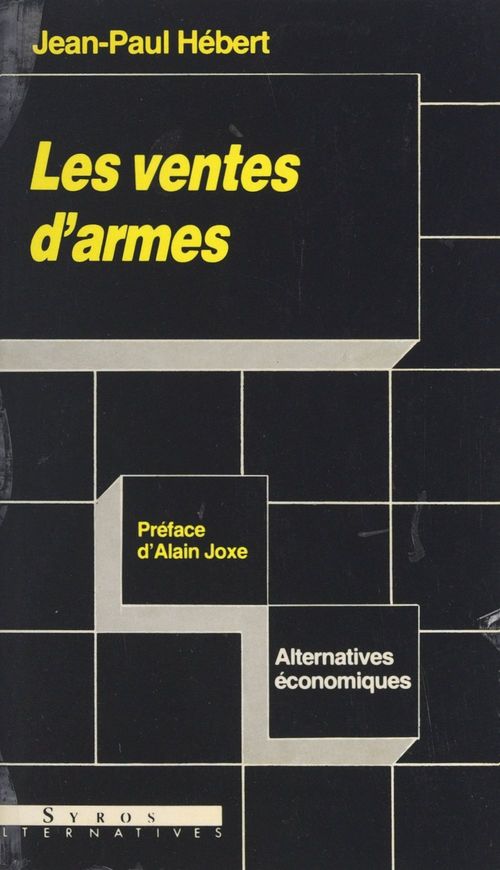 Couverture ebook de Les ventes d'armes, de Jean-paul Hébert