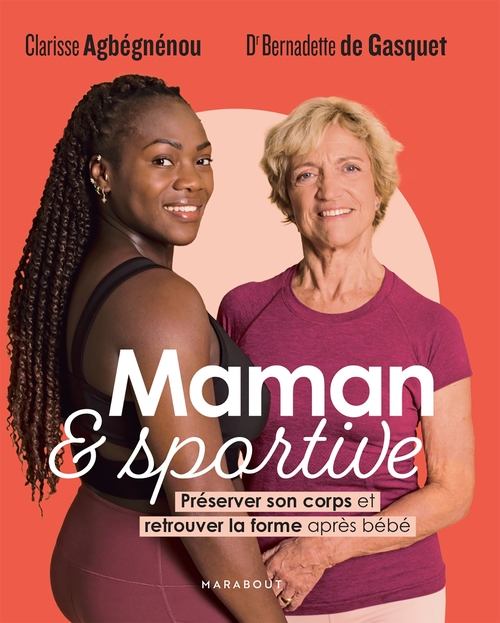 ebook cover of Maman et sportive, by Clarisse Agbégnénou, Bernadette de Gasquet