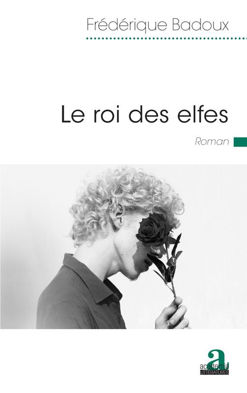 ebook cover of Le roi des elfes, by Frédérique Badoux