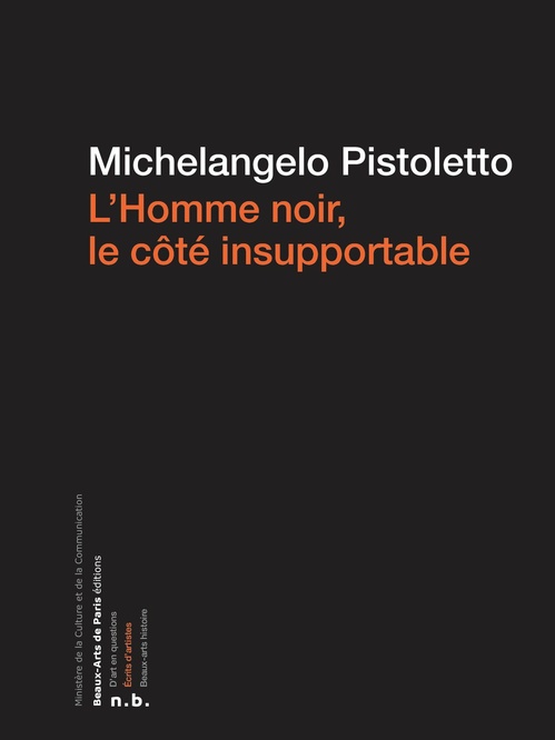 Couverture ebook de L'Homme noir, le côté insupportable, de Pistoletto Michelang