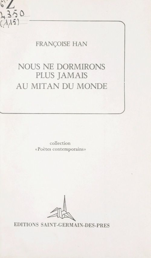 ebook cover of Nous ne dormirons plus jamais au mitan du monde, by Francoise Han