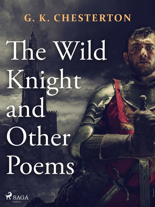 Couverture ebook de The Wild Knight and Other Poems, de G. K. Chesterton