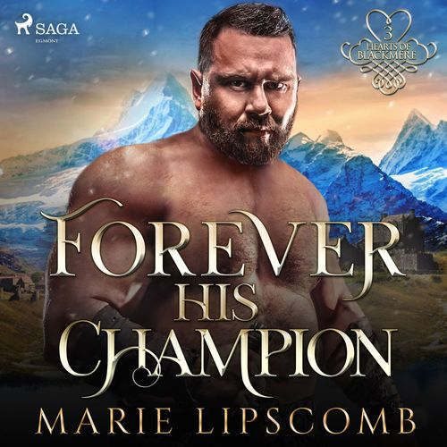 Couverture audiobook de Forever His Champion, de Marie Lipscomb