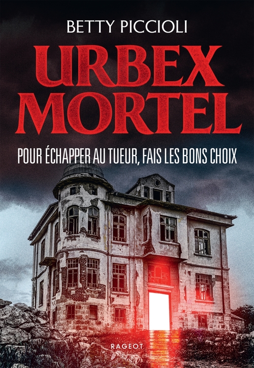 Couverture ebook de URBEX MORTEL, de Betty Piccioli