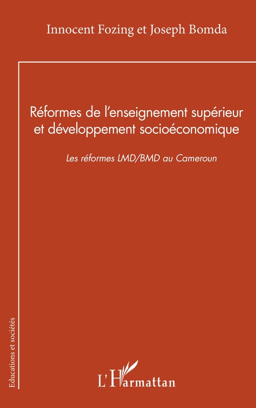 Couverture ebook de Réformes de l´enseignement supérieur et développement socioéconomique, de Innocent Fozing, Joseph Bomda