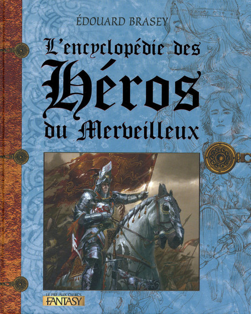 Couverture ebook de L'encyclopédie des héros du merveilleux, de Edouard Brasey