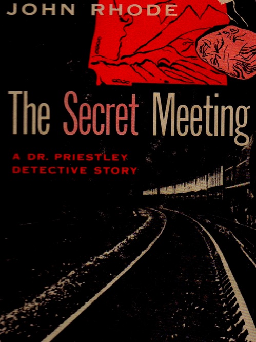 ebook cover of The Secret Meeting, by John Rhode