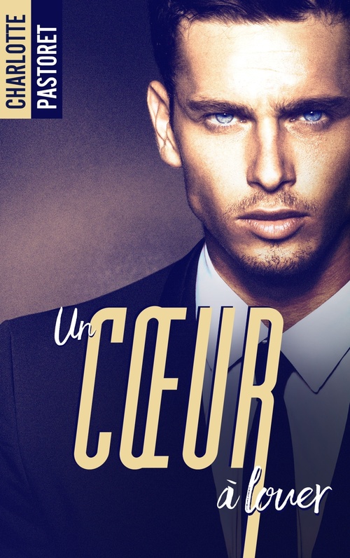 Couverture ebook de Un coeur à louer, de Charlotte Pastoret