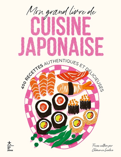 Couverture ebook de Mon grand livre de cuisine japonaise, de Collectif