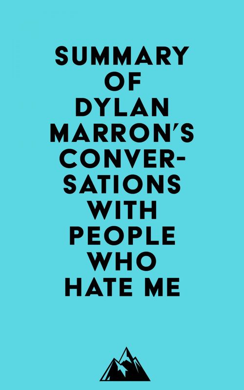 ebook cover of Summary of Dylan Marron's Conversations with People Who Hate Me, by Everest Media