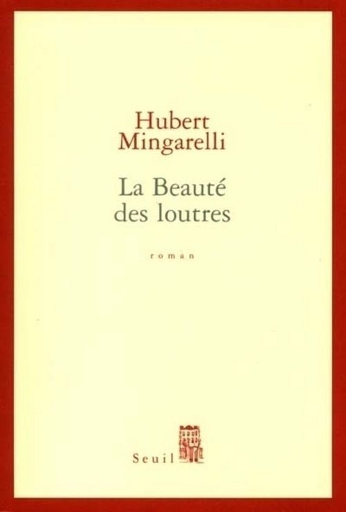 ebook cover of La Beauté des loutres, by Mingarelli Hubert