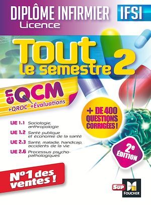 Couverture ebook de Tout le semestre 2 en QCM - QROC et évaluations IFSI - 2e édition, de Kamel Abbadi, Piscilla Benchimol, Jacques Birouste, Nadia Ouali-ziane, Nadia Younes