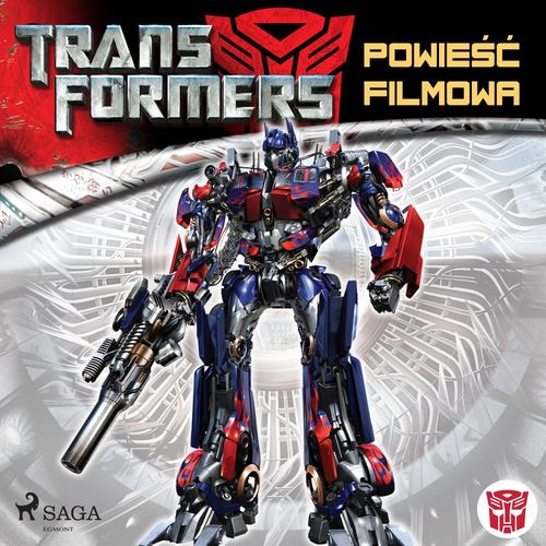 Couverture audiobook de Transformers 1 - Powie´s´c filmowa, de S.G. Wilkens