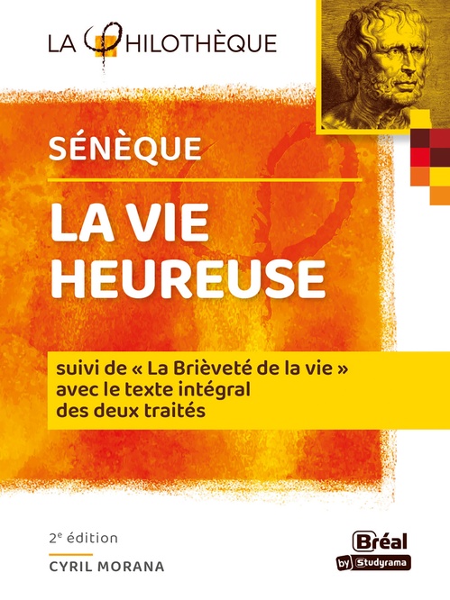 ebook cover of La vie heureuse suivi de la brièveté de la vie - Sénèque, by Cyril Morana