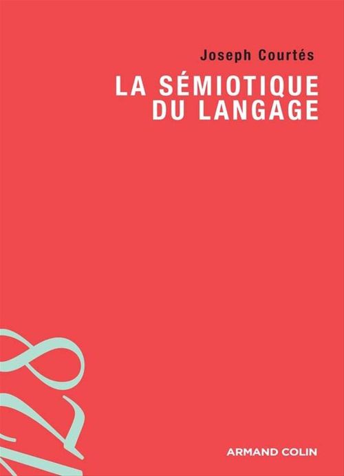 Couverture ebook de La sémiotique du langage, de Courtes-J