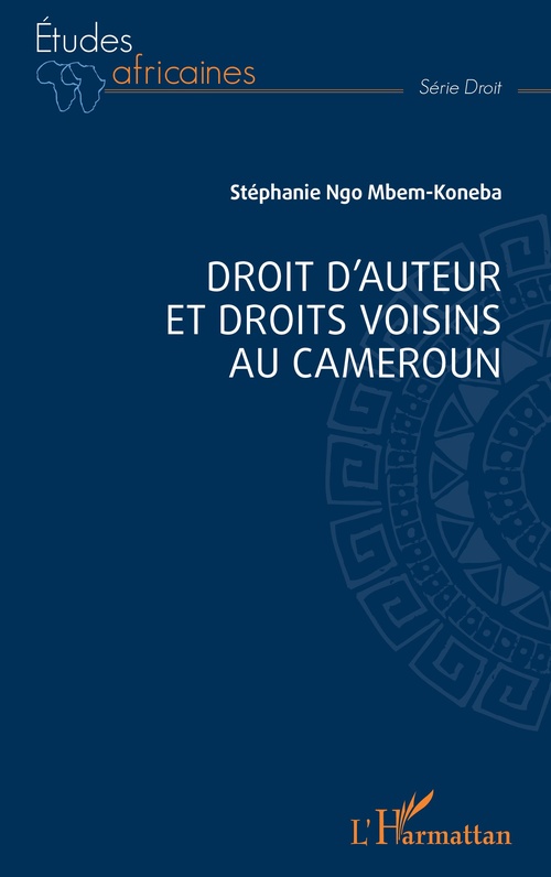 Couverture ebook de Droit d´auteur et droits voisins au Cameroun, de Stéphanie Ngo Mbem-Koneba