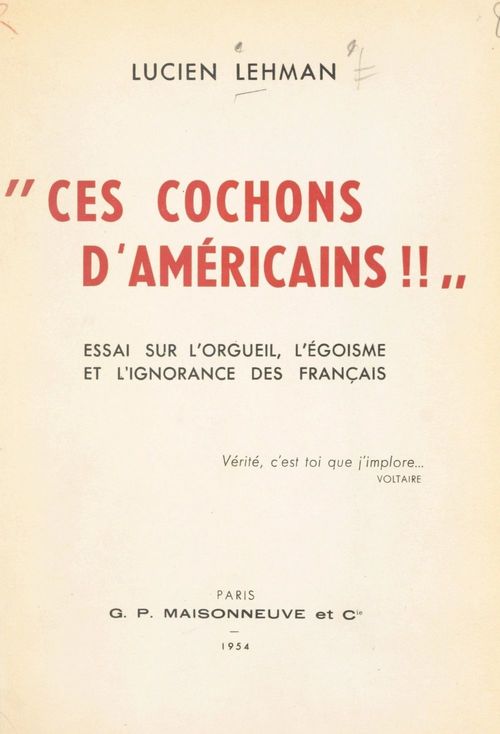 ebook cover of Ces cochons d'Américains !, by Lucien Lehman