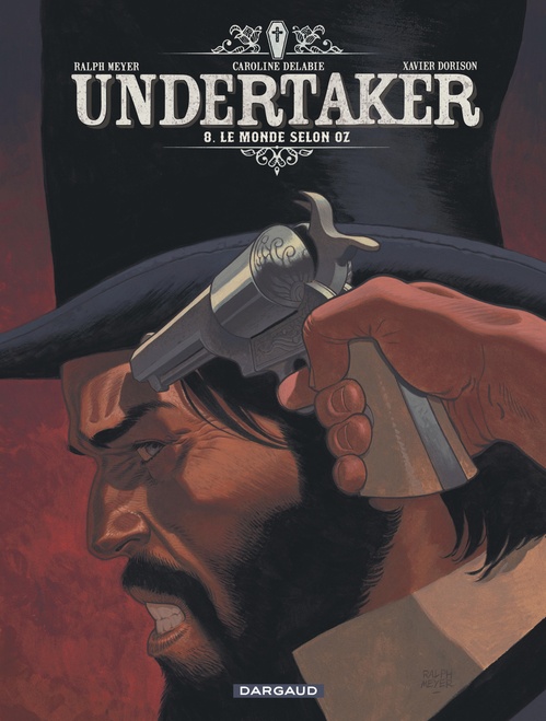ebook cover of Undertaker - Tome 8 - Le Monde selon Oz, by Ralph Meyer, Xavier Dorison