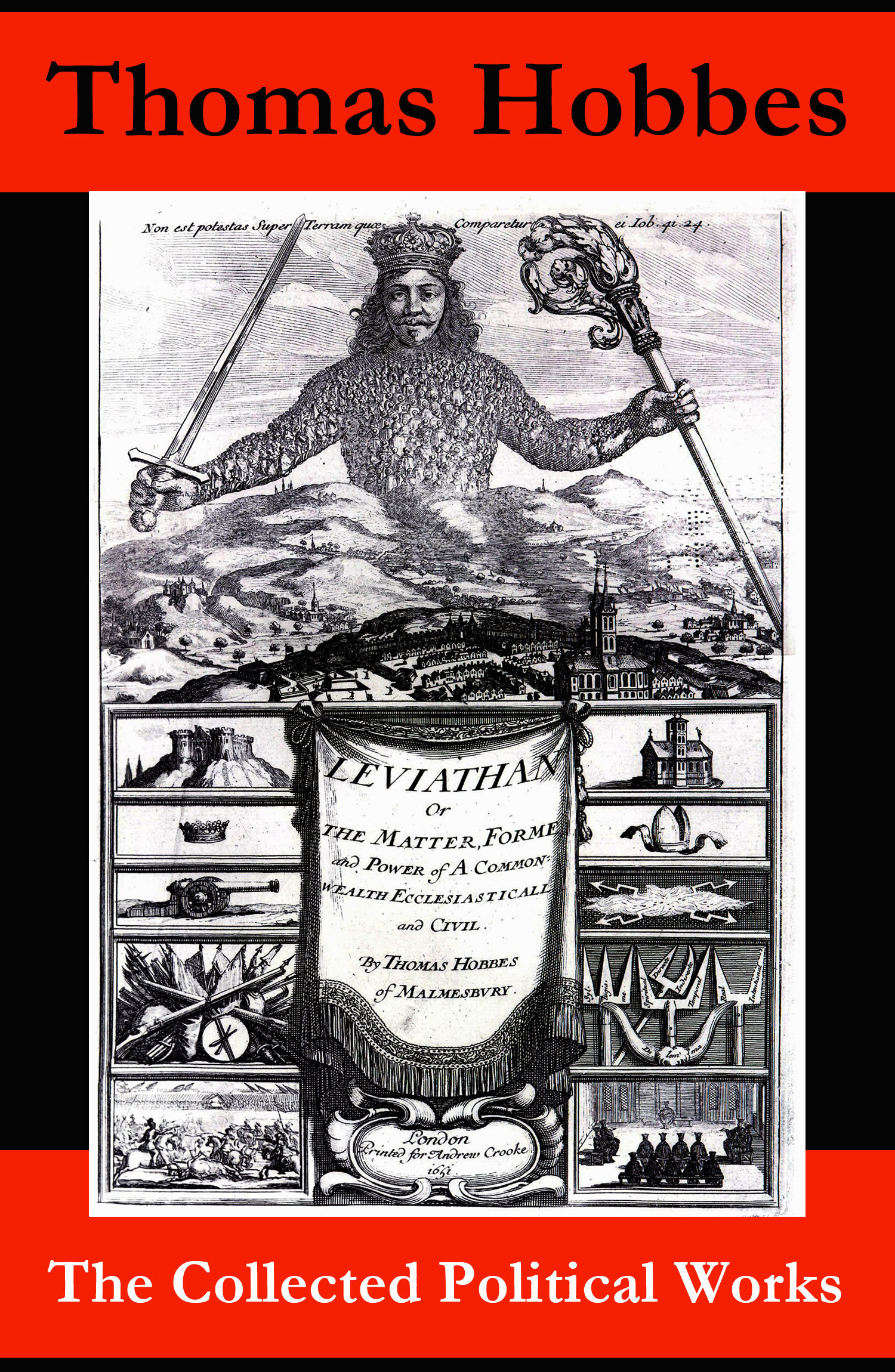 ebook cover of The Collected Political Works: Leviathan + De Cive (On the Citizen) + The Elements of Law + Behemoth, or The Long Parliament, by Thomas Hobbes