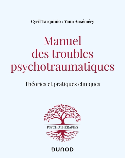 ebook cover of Manuel des troubles psychotraumatiques, by Yann Auxémery, Cyril Tarquinio