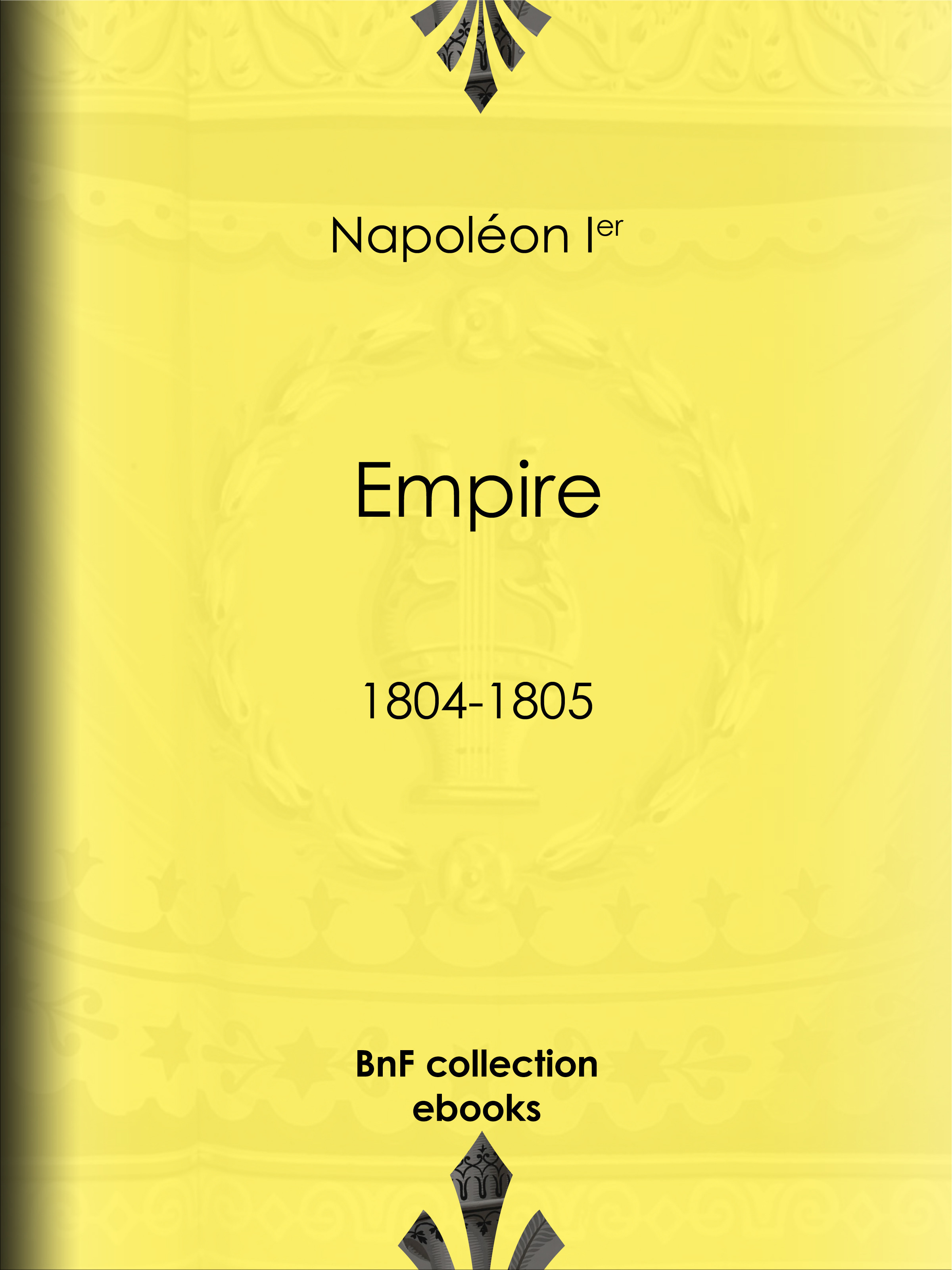 Couverture ebook de Empire, de Napoléon Ier
