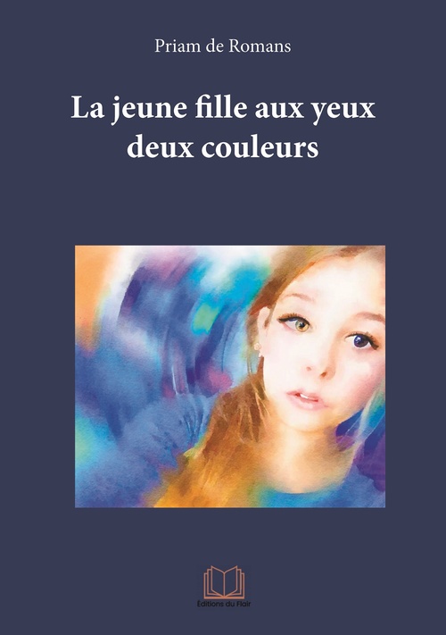 ebook cover of La jeune fille aux yeux deux couleurs, by Priam de Romans
