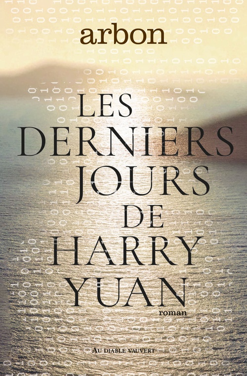 ebook cover of Les derniers jours de Harry Yuan, by Arbon